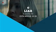 Vídeo: El desenlace de la miniserie 'Liar', el 4 de septiembre, en 'LND...'