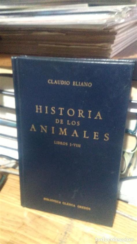 Historia De Los Animales I Viii Claudio Eliano Comprar En