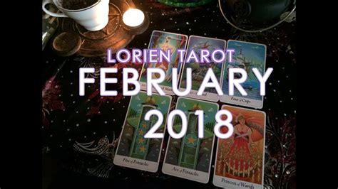 Aries February 2018 Lorien Tarot Reading Youtube