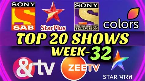 Top 20 Trp Shows Week 32 Highest Trp Shows Star Plus Sab Tv