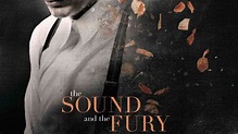 The Sound and the Fury (2014) | Trailer | James Franco | Tim Blake ...