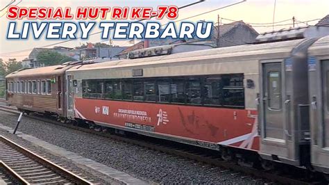 Kereta Livery Terbaru Spesial Hut Ri Ke Ramainya Kereta Api