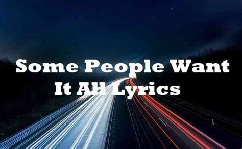 Some People Want It All Lyrics Alicia Keys Lyricsdb