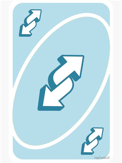 Uno reverse card uno reverse. "Blue Uno Reverse Card" Sticker by rachelsuli | Redbubble