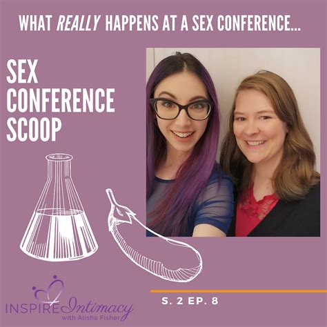 The Secret Life Of Sex Conferences
