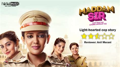 Review Of Sony Sabs Madam Sir Light Hearted Cop Story