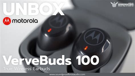 Unbox Motorola Vervebuds 100 True Wireless Earbuds By Soundproofbros