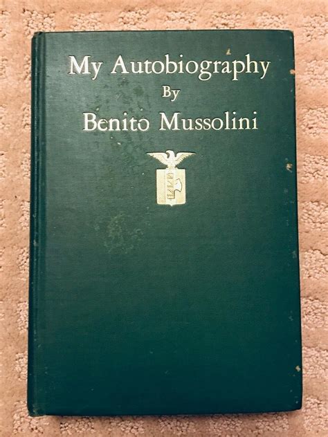 Benito Mussolini My Autobiography 1928 Rare 1991027745
