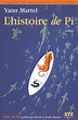 Histoire de Pi Par Yann Martel | Littérature | Roman québécois ...