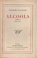 ALCOOLS Poèmes 1898-1913 by Apollinaire, Guillaume: Very Good Soft ...