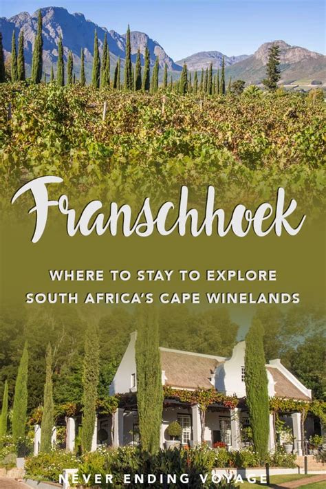 Stunning Franschhoek The Best Base For South Africas Cape Winelands
