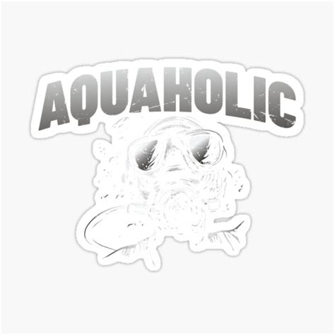 Aquaholic Diver Scuba Diving Sticker For Sale By Zaidan16 Redbubble