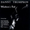 Thompson, Danny - Whatever's Best - Amazon.com Music
