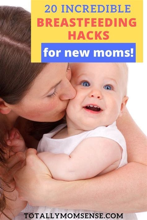 20 Breastfeeding Hacks For New Moms Totally Mom Sense Breastfeeding