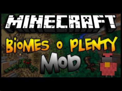 Maybe you would like to learn more about one of these? Minecraft - BIOMES O PLENTY MOD - YouTube