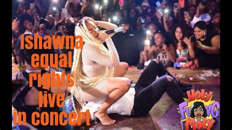 Ishawna Equal Rights In Concert Youtube