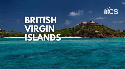 The British Virgin Islands Your Gateway To Offshore Success With A Bvi