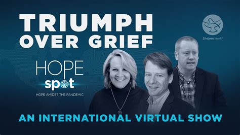 Triumph Over Grief Hope Spot Ep 09 Youtube