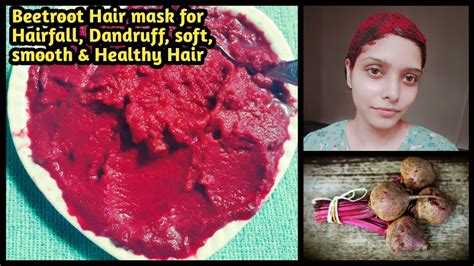 Beetroot Hair Mask Hair Fall And Dandruff Solutions 100 Workget