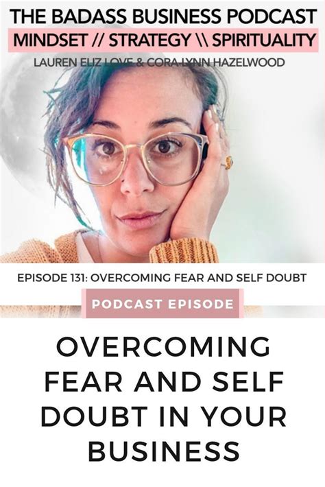 Overcoming Fear And Self Doubt In Your Business With Images