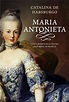 MARÍA ANTONIETA EBOOK | CATALINA DE HABSBURGO | Descargar libro PDF o EPUB 9788499705057