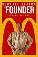 The Founder (2016) - Posters — The Movie Database (TMDB)