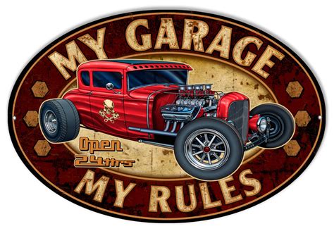 Hot Rod Garage Art Sign My Garage My Rules Oval 11×18 Reproduction