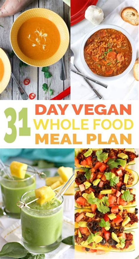 Vegan 31 Day Whole Food Meal Plan Whole Foods Meal Plan Whole Foods