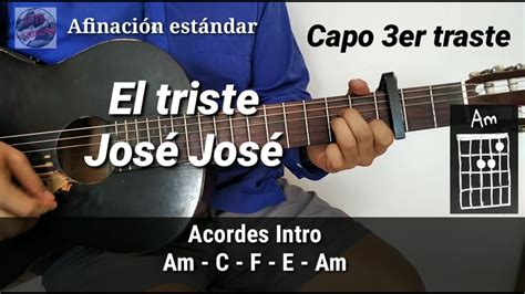José José El Triste Cover Cómo Tocar Acordes Y Letra Youtube