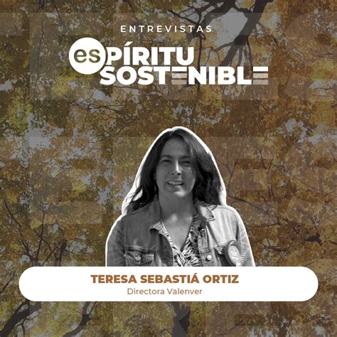 Teresa Sebastiá Ortiz EspírituSOStenible Twenergy