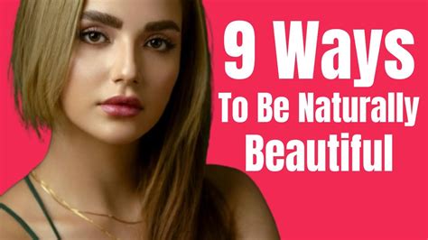 Ways To Be Naturally Beautiful YouTube