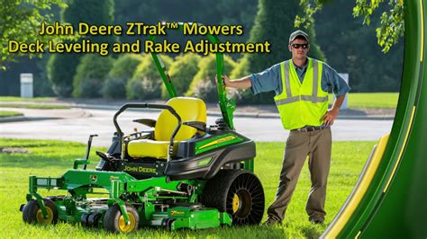 How To Level The Mower Deck And Adjust Rake John Deere Z900emr And
