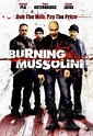 Burning Mussolini (2009) - Poster CA - 2286*3305px