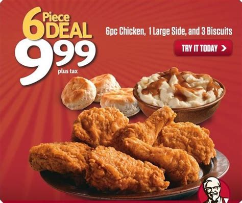 Kfc 6 Piece Deal 6pc Chicken 1 Large Side 3 Biscuites 9 99 Plus Tax