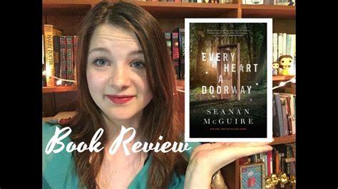 Every Heart A Doorway By Seanan Mcguire Book Review Youtube