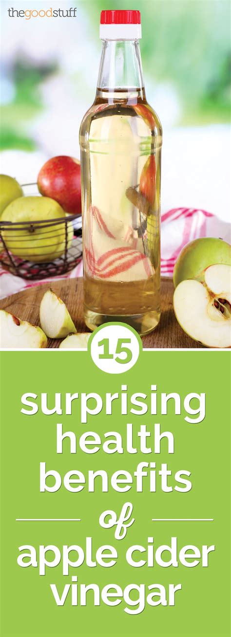 15 Surprising Health Benefits Of Apple Cider Vinegar Thegoodstuff