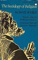 The Sociology of Religion by Max Weber