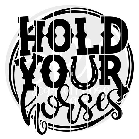 Hold Your Horses Svg Country Girl Svg Svg Cut File Country Etsy Australia