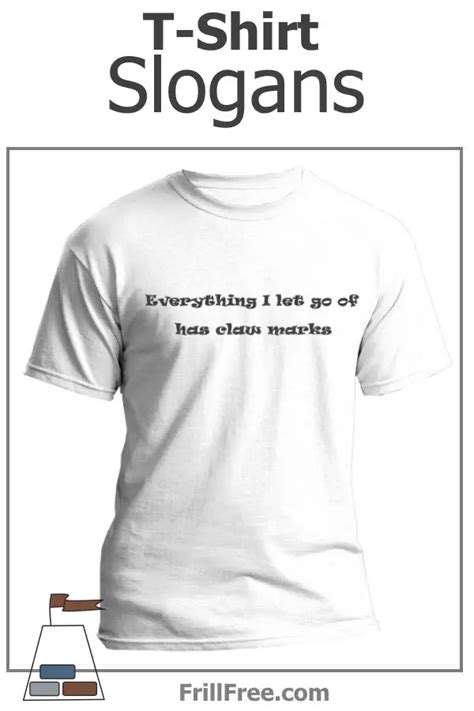 T Shirt Slogans Funny Sayings To Dress In