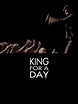 King for a Day (2017) - Rotten Tomatoes