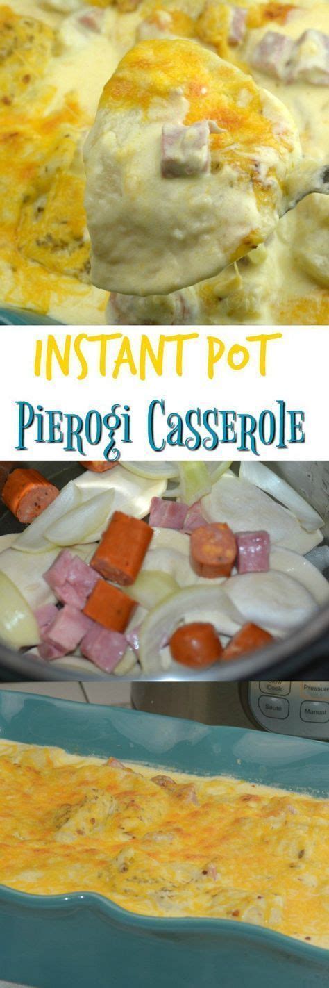 Tonight i made a to die for instant pot cheddar & broccoli pasta. Instant Pot Perogie Casserole | Recipe | Food recipes ...