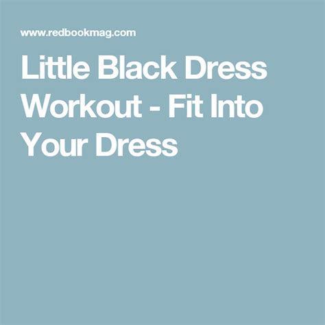 The One Week Little Black Dress Workout Workout Workout Fits Fitness