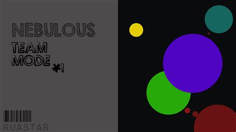 Nebulous Team Mode 1 Youtube