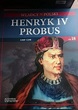 Henryk IV Probus - praca zbiorowa | Książka w Lubimyczytac.pl - Opinie ...