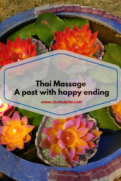 Thai Massage A Post With Happy Ending Couple Rtw Thai Massage