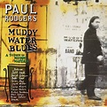Muddy Water Blues (Vinyl) - Paul Rodgers - La Boîte à Musique