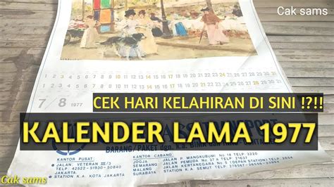 Cek Hari Lahir Di Sini Kalender Tua Jadul 1977full Dan Lengkap Youtube