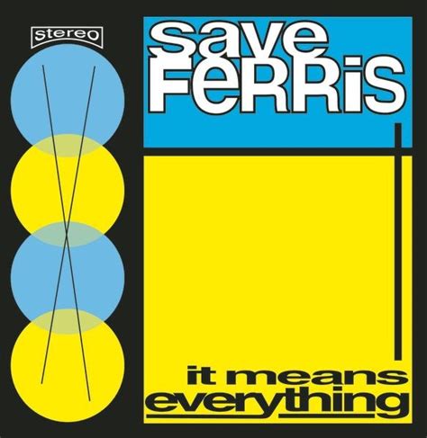 Save Ferris It Means Everything 1997 Musicmeternl