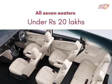 Here Are All 7 Seaters Under Rs 20 Lakh Motoroctane