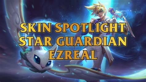 Star Guardian Ezreal Skin Spotlight Youtube